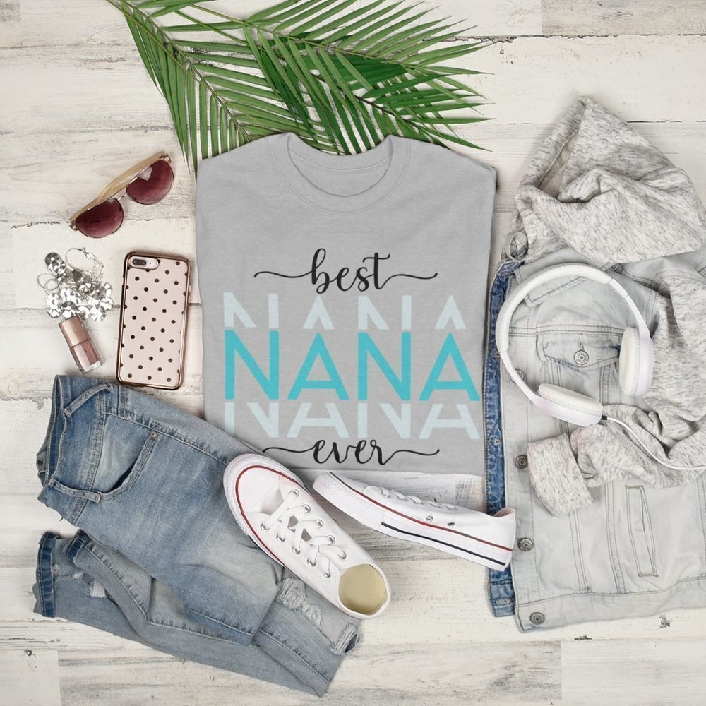 Best Nana Ever T-Shirt